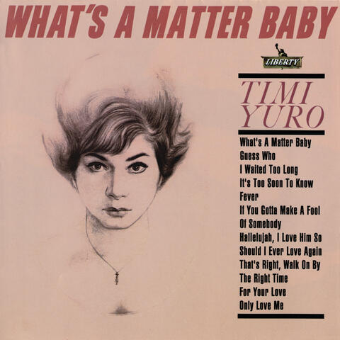 What's A Matter Baby