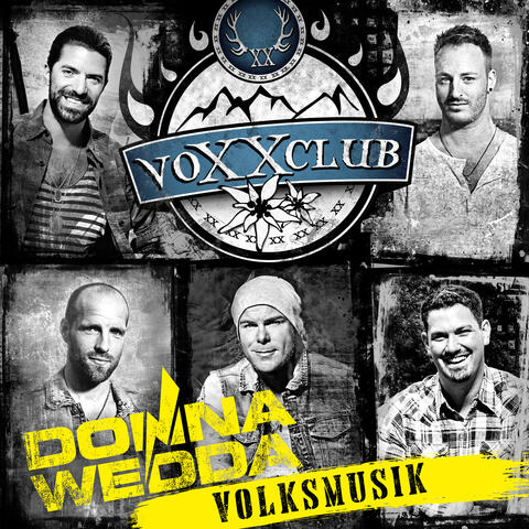 Voxxclub & Schürzenjäger