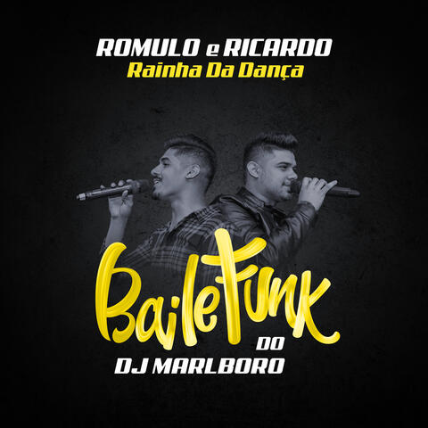 DJ Marlboro & Romulo E Ricardo