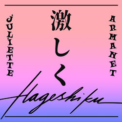À la Folie – Hageshiku