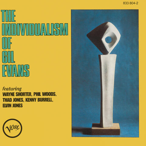 The Individualism Of Gil Evans