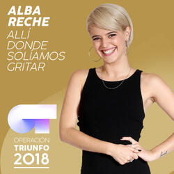 Allí Donde Solíamos Gritar