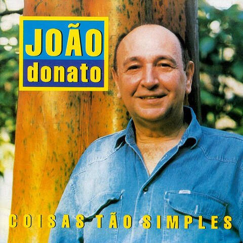 João Donato/Joãozinho Donato