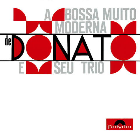 João Donato E Seu Trio