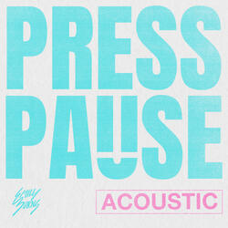 Press Pause