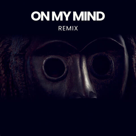 On My Mind