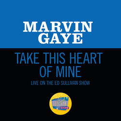 Take This Heart Of Mine