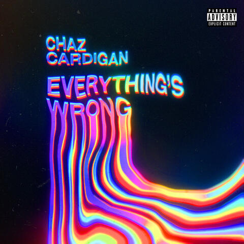 Everything's Wrong