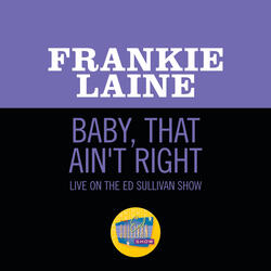 Baby That Ain't Right