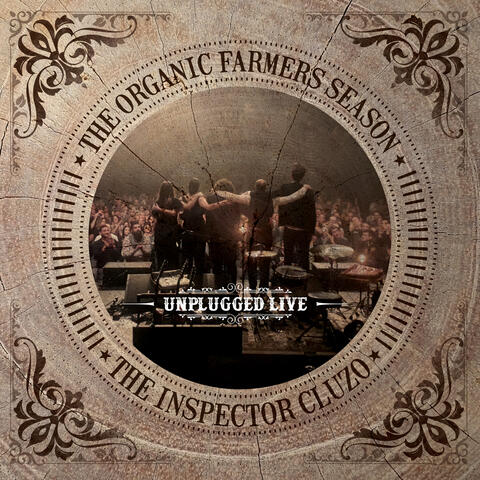 The Organic Farmers Season : Unplugged Live