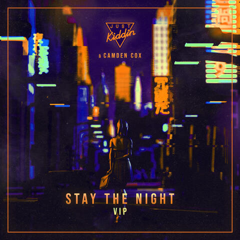 Stay The Night