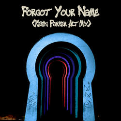 Forgot Your Name