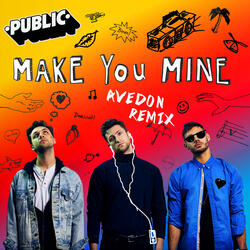 Make You Mine
