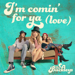 I’m Comin' For Ya (Love)