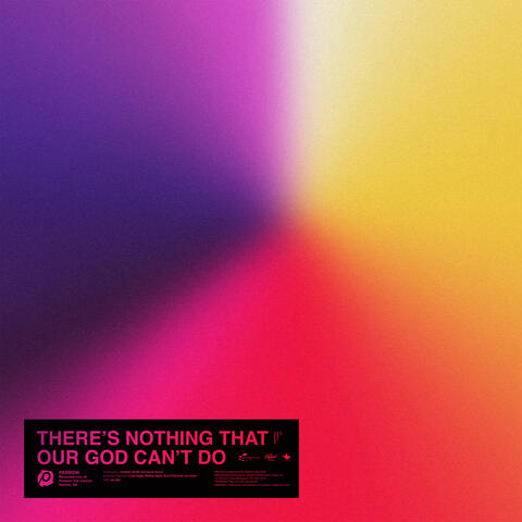 There’s Nothing That Our God Can’t Do