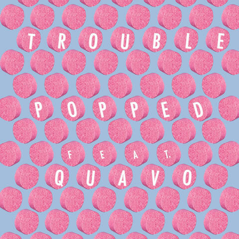 Popped