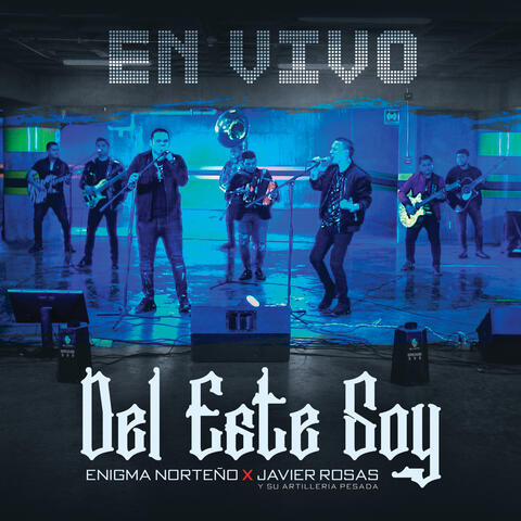 Del Este Soy
