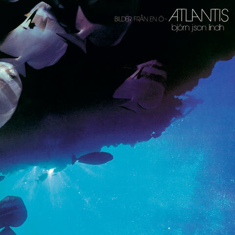 Atlantis / Bilder från en ö