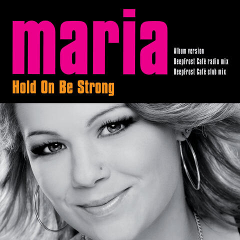 Hold On Be Strong