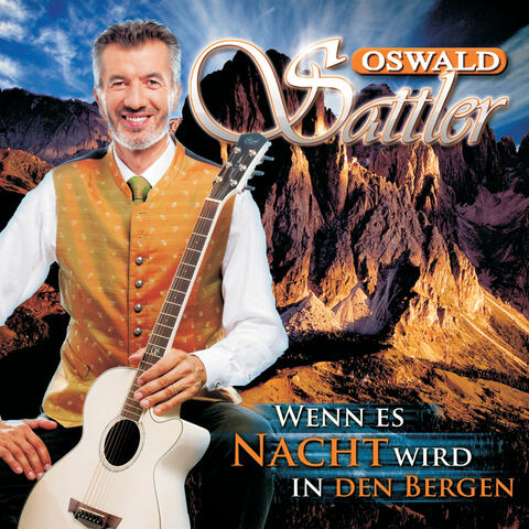 Wenn es Nacht wird in den Bergen