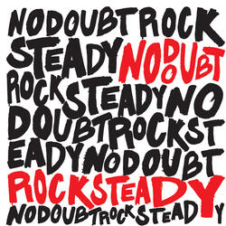 Intro (No Doubt/Rock Steady)