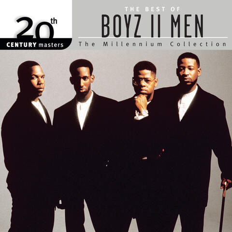 The Best Of Boyz II Men 20th Century Masters The Millennium Collection