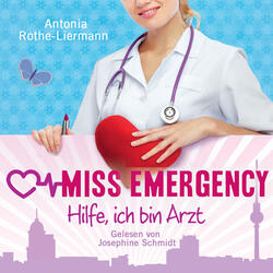 Miss Emergency - Hilfe, ich bin Arzt - Teil 36