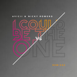 I Could Be The One [Avicii vs Nicky Romero]