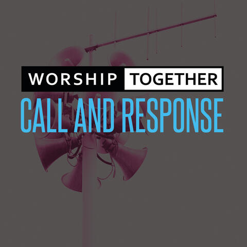 Call And Response