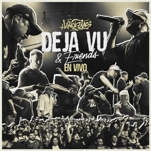 Deja Vu & Friends