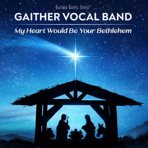 My Heart Would Be Your Bethlehem