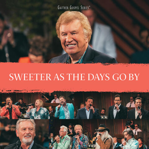 Sweeter As The Days Go By