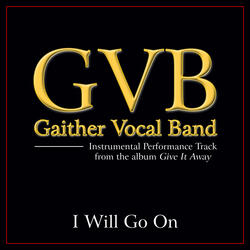 I Will Go On