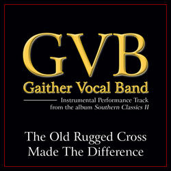 The Old Rugged Cross Made The Difference
