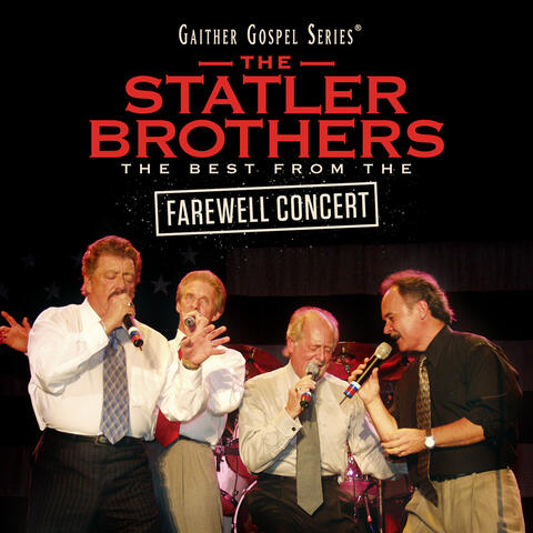 The Statler Brothers: The Best From The Farewell Concert