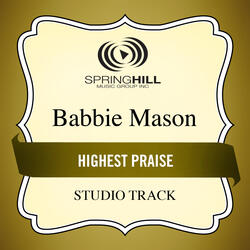 The Highest Praise