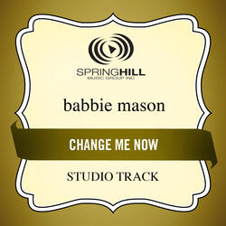 Change Me Now