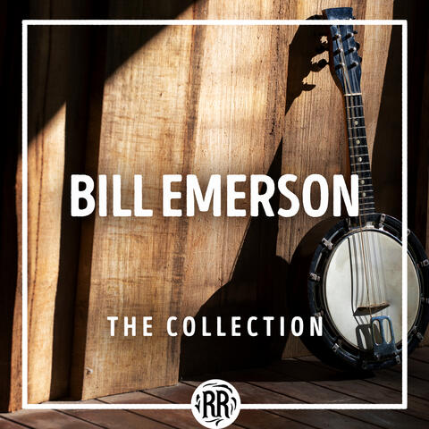 Bill Emerson: The Collection