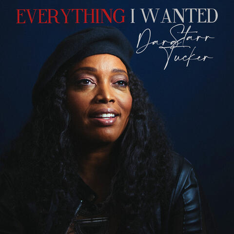 Everything I Wanted