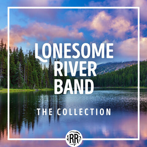 Lonesome River Band: The Collection
