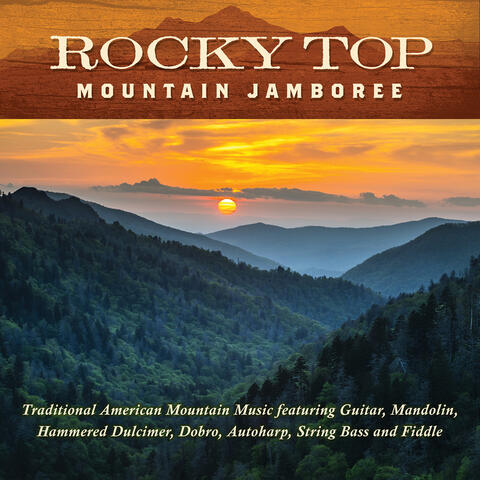 Rocky Top: Mountain Jamboree