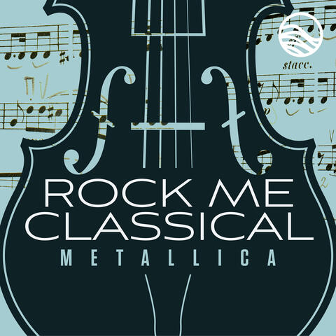 Classical Covers: Metallica