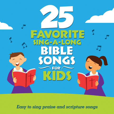 25 Favorite Sing-A-Long Bible Songs For Kids