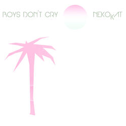 Boys Don't Cry