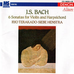 J.S. Bach: Sonata VI / Early Versions, BWV 1019a: Third Movement Of The First Version : (Harpsichord solo) ; E Minor