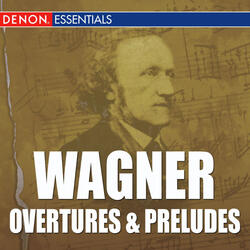 Die Meistersinger: Prelude, Act 1