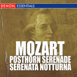 Serenata Notturna No. 6 In D Major KV 239 - Marcia - Maestoso