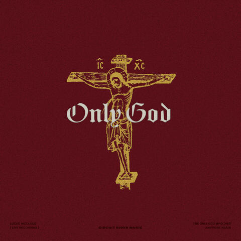 Only God