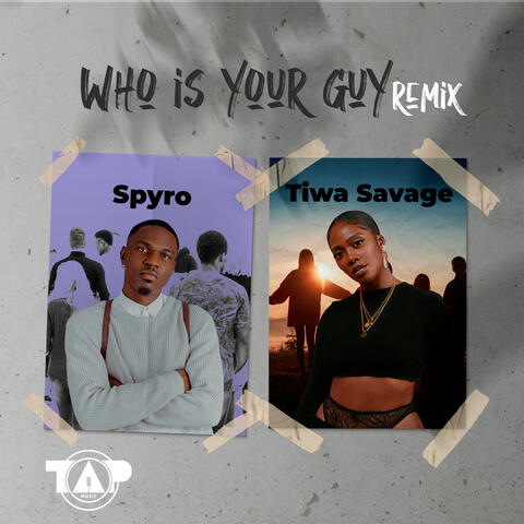 Who Is Your Guy?