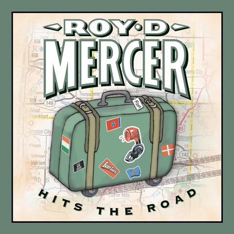 Roy D. Mercer Hits The Road